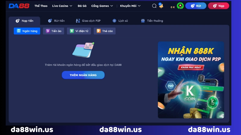 các kênh giao dịch tại da88