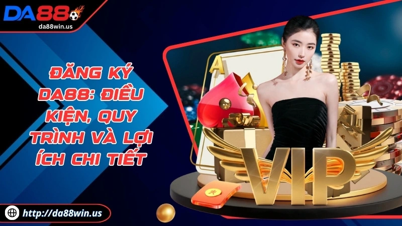 đăng ký da88 ảnh đại diện